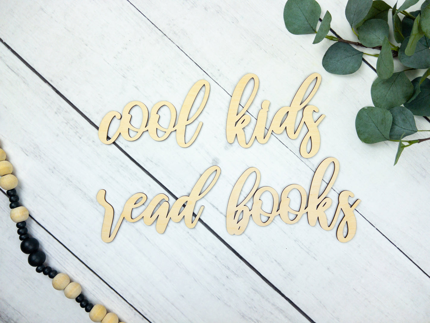 Cool Kids Read Books Wood Sign