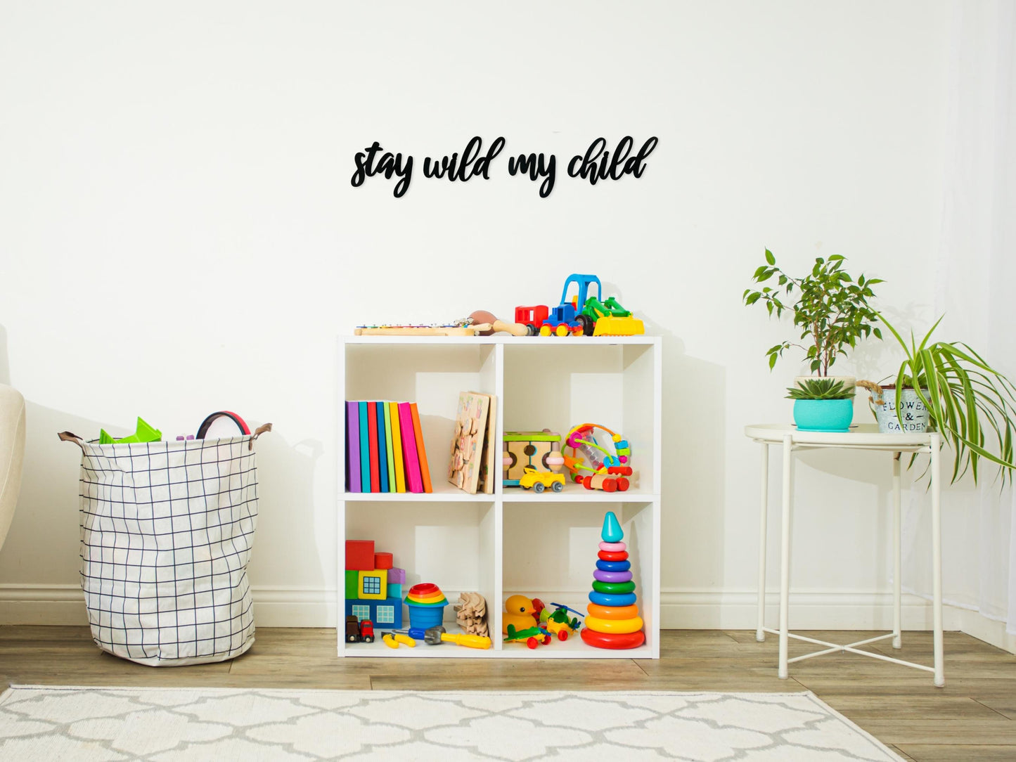 Stay Wild My Child Nursery Wall Sign